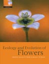 The Ecology and Evolution of Flowers