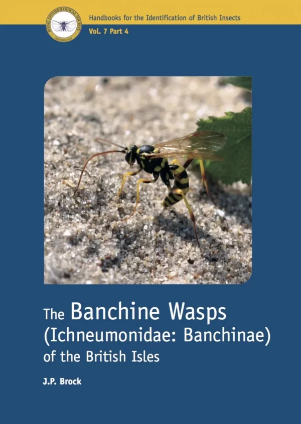 The Banchine Wasps (Ichneumonidae: Banchinae) of the British Isles