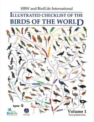 Illustrated Checklist of the Birds of the World - Volume 1 (Non-passerines)