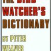 The Birdwatcher's Dictionary