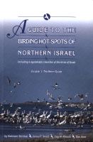 A Guide to the Birding Hotspots of Northern Israel