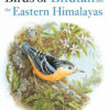 Birds of Bhutan and the Eastern Himalayas