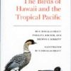 A Field Guide to the Birds of Hawaii and the Tropical Pacific