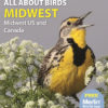 All About Birds Midwest: Midwest US and Canada