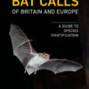 Bat Calls of Britain and Europe