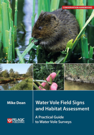 Water Vole Field Signs and Habitat Assessment