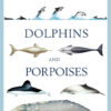 Handbook of Whales, Dolphins and Porpoises