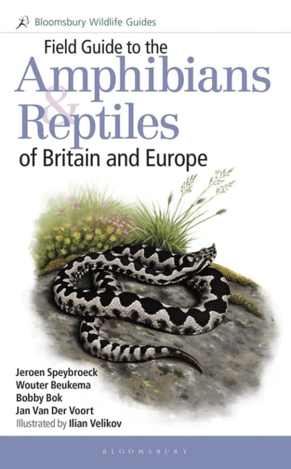 Field Guide to the Amphibians & Reptiles of Britain and Europe