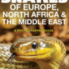 Snakes of Europe, North Africa and the Middle East