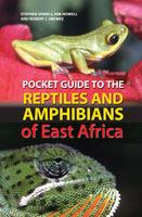 Pocket Guide to the Reptiles & Amphibians of East Africa