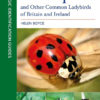 A Field Guide to Harlequins and Other Common Ladybirds of Britain and Ireland