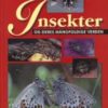 Insekter og deres mangfoldige verden