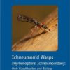 Ichneumonid Wasps (Hymenoptera: Ichneumonidae): their Classification and Biology