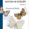 Moths of Europe Volume 2