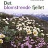 Det blomstrende fjellet