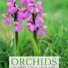 Orchids of Britain and Ireland