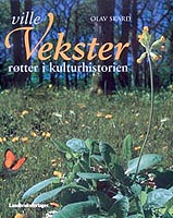 Ville vekster - røtter i kulturhistorien