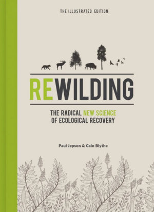 Rewilding – The Illustrated Edition