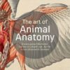 The Art of Animal Anatomy