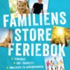 Familiens store feriebok