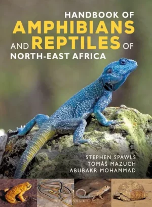 Handbook of Amphibians and Reptiles of North-east Africa