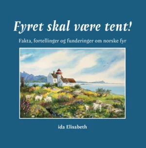 Fyret skal være tent!