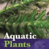 Aquatic Plants of Northern and Central Europe including Britain and Ireland