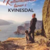 Kulturhistoriske turer i Kvinesdal
