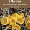 Sekkesporesopper i Norden - Bok 1